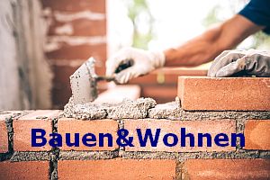 Bauen und Wohnen
